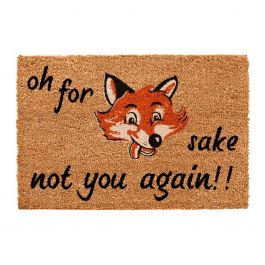 Oh For Fox Sake Not You Again Novelty Doormat