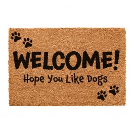 Welcome Hope You Like Dogs! Novelty Doormat